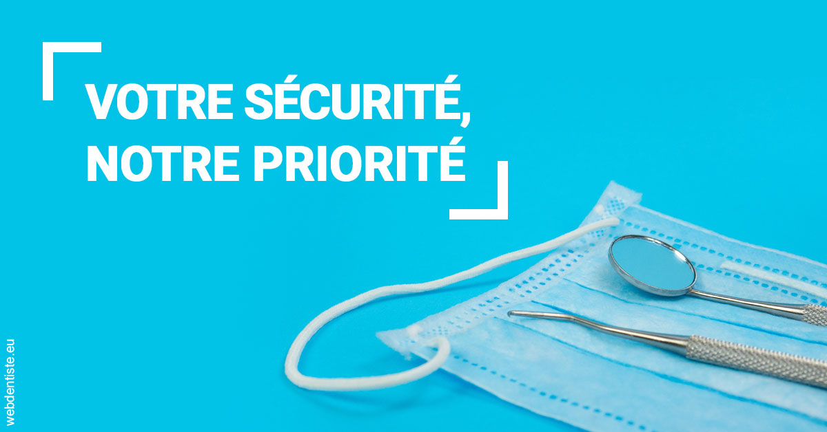 https://selarl-patrick-moheng-et-nicolas-moheng.chirurgiens-dentistes.fr/Votre sécurité, notre priorité